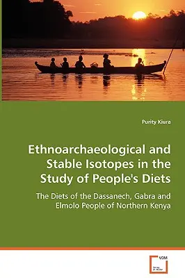 Etnoarheologia și izotopii stabili în studiul dietelor populare - Ethnoarchaeological and Stable Isotopes in the Study of People's Diets