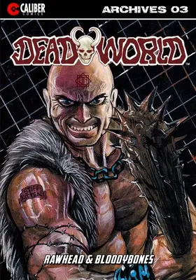 Arhivele lumii moarte: Cartea a treia - Deadworld Archives: Book Three
