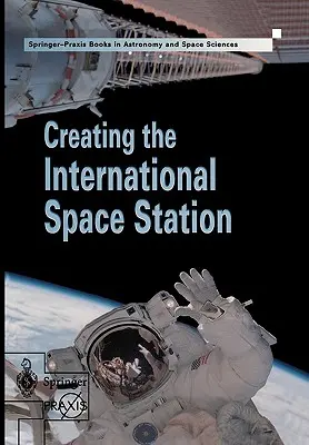 Crearea Stației Spațiale Internaționale - Creating the International Space Station