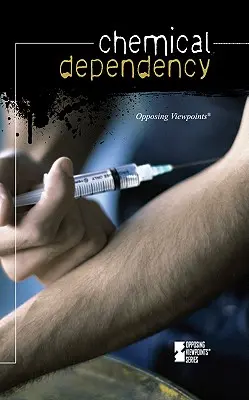 Dependența chimică - Chemical Dependency