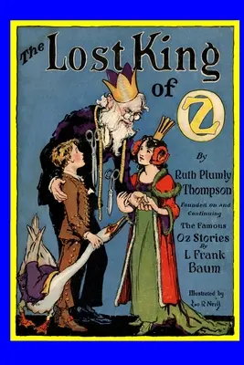 Regele pierdut din Oz - The Lost King of Oz