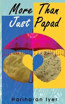 Mai mult decât doar Papad - More than Just Papad