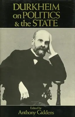 Durkheim despre politică și stat - Durkheim on Politics and the State