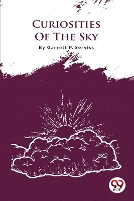 Curiozități ale cerului - Curiosities Of The Sky