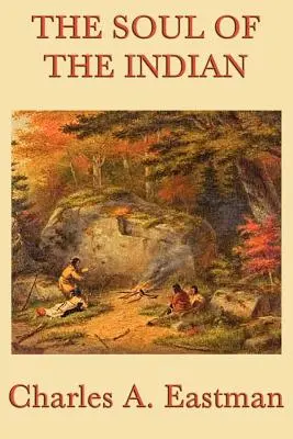 Sufletul indianului - The Soul of the Indian