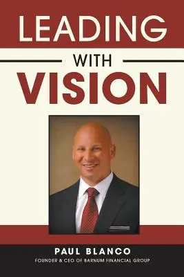 Conducerea cu viziune - Leading with Vision