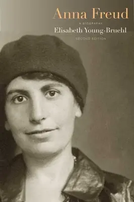 Anna Freud: O biografie - Anna Freud: A Biography