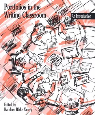 Portofoliile în clasa de scriere: O introducere - Portfolios in the Writing Classroom: An Introduction