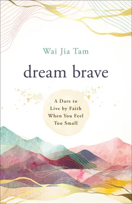 Vis curajos - Dream Brave