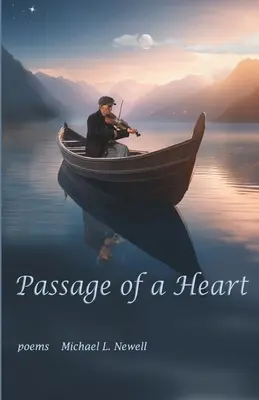 Trecerea unei inimi - Passage of a Heart