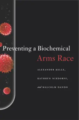 Prevenirea unei curse a armelor biochimice - Preventing a Biochemical Arms Race