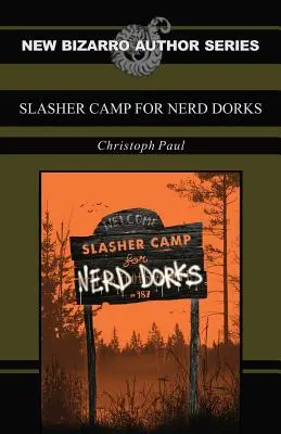 Tabăra Slasher pentru tocilari - Slasher Camp for Nerd Dorks