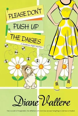 Please Don't Push Up the Daisies: Un mister Madison Night - Please Don't Push Up the Daisies: A Madison Night Mystery