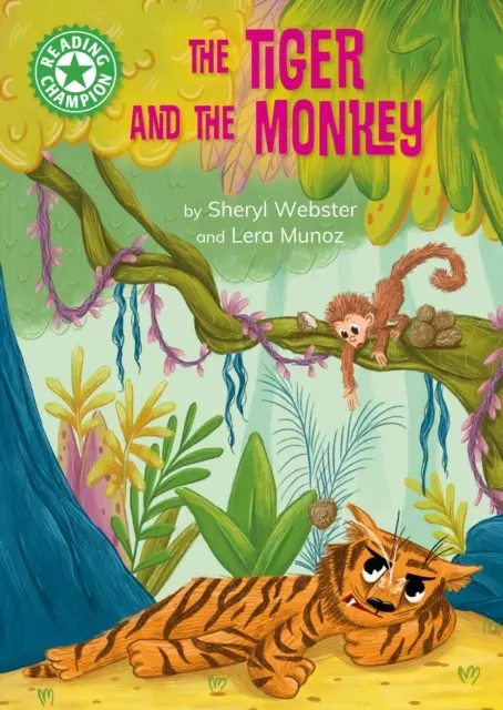 Campion la lectură: The Tiger and the Monkey - Lectură independentă Green 5 - Reading Champion: The Tiger and the Monkey - Independent Reading Green 5
