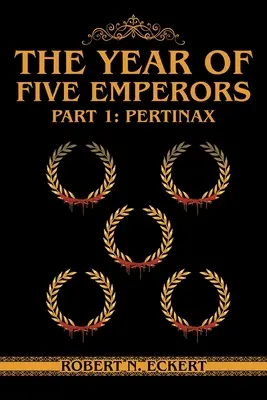 Anul celor cinci împărați: Partea 1: Pertinax - The Year of Five Emperors: Part 1: Pertinax