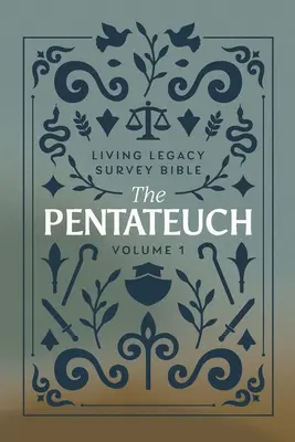 Pentateuhul: Biblia de studiu Living Legacy - The Pentateuch: Living Legacy Survey Bible