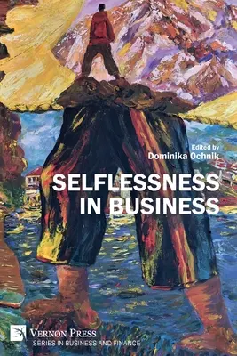 Abnegația în afaceri - Selflessness in Business
