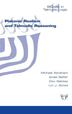 Realismul platonic și raționamentul talmudic - Platonic Realism and Talmudic Reasoning
