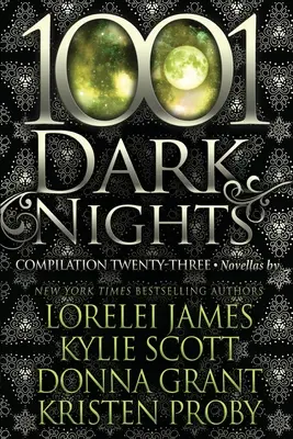 1001 nopți întunecate: Compilația douăzeci și trei - 1001 Dark Nights: Compilation Twenty-Three