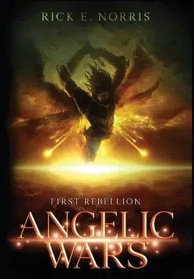 Războaiele angelice: Prima rebeliune - Angelic Wars: First Rebellion