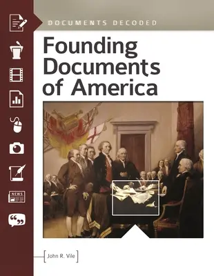 Documentele fondatoare ale Americii: Documente decodificate - Founding Documents of America: Documents Decoded
