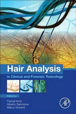 Analiza părului în toxicologia clinică și criminalistică - Hair Analysis in Clinical and Forensic Toxicology