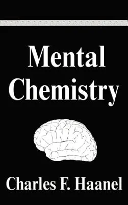 Chimia mentală - Mental Chemistry