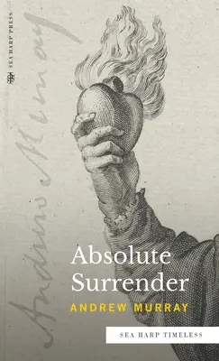 Predarea absolută (Sea Harp Timeless series) - Absolute Surrender (Sea Harp Timeless series)