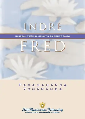 Indre fred (Pacea interioară - norvegiană) - Indre fred (Inner Peace--Norwegian)