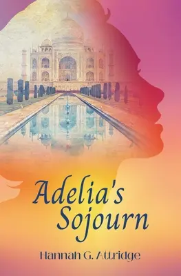 Călătoria Adeliei (Adelia's Sojourn) - Adelia's Sojourn