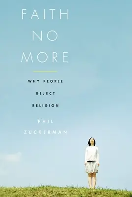 Credința nu mai există: De ce oamenii resping religia - Faith No More: Why People Reject Religion