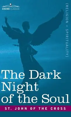 Noaptea întunecată a sufletului - The Dark Night of the Soul