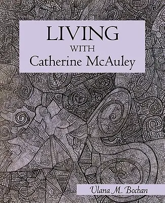 Trăind cu Catherine McAuley - Living With Catherine McAuley