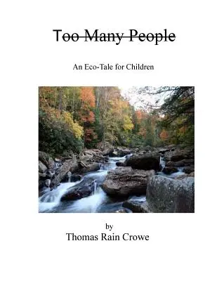 Prea mulți oameni: O eco-poveste pentru copii - Too Many People: An Eco-Tale for Children