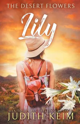 Florile deșertului - Lily - The Desert Flowers - Lily