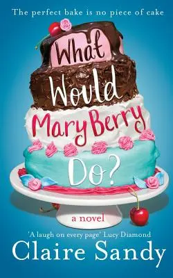 Ce ar face Mary Berry? - What Would Mary Berry Do?