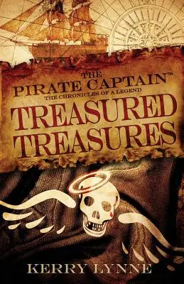 Căpitanul pirat, Comori prețioase: Cronicile unei legende - The Pirate Captain, Treasured Treasures: The Chronicles of a Legend