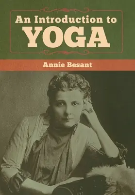 O introducere în yoga - An Introduction to Yoga