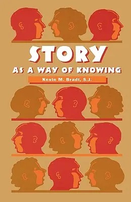 Povestea ca mod de cunoaștere - Story as a Way of Knowing