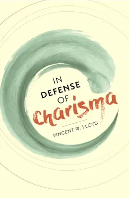 În apărarea carismei - In Defense of Charisma