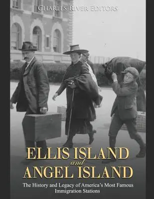 Ellis Island și Angel Island: Istoria și moștenirea celor mai faimoase stații de imigrare din America - Ellis Island and Angel Island: The History and Legacy of America's Most Famous Immigration Stations