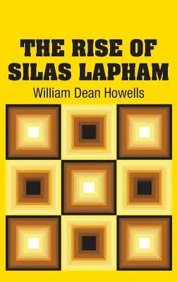 Ascensiunea lui Silas Lapham - The Rise of Silas Lapham