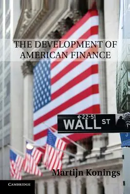 The Development of American Finance (Dezvoltarea finanțelor americane) - The Development of American Finance