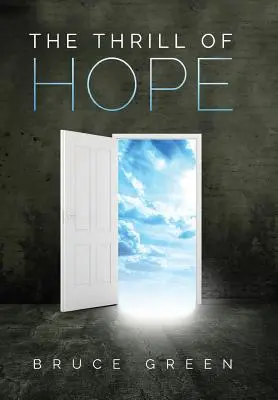 Fiorul speranței: un comentariu asupra Apocalipsei - The Thrill of Hope: A Commentary on Revelation