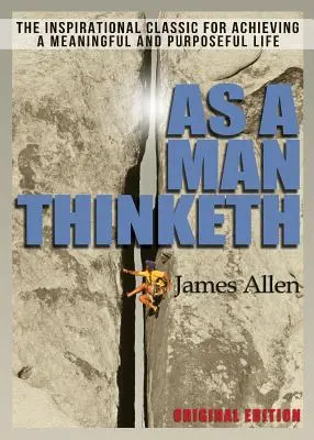 Așa cum gândește un om - As A Man Thinketh