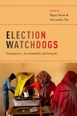 Observatori electorali: Transparență, responsabilitate și integritate - Election Watchdogs: Transparency, Accountability and Integrity