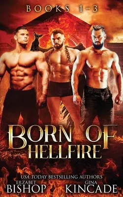 Born of Hellfire Omnibus: Cărțile 1-3 - Born of Hellfire Omnibus: Books 1-3