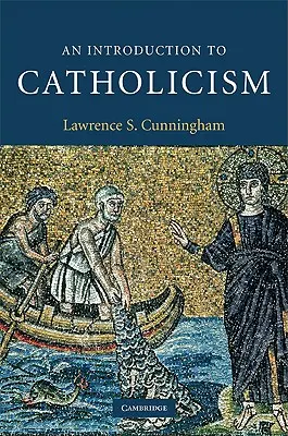 O introducere în catolicism - An Introduction to Catholicism