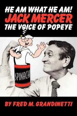 Jack Mercer, vocea lui Popeye - Jack Mercer, the Voice of Popeye