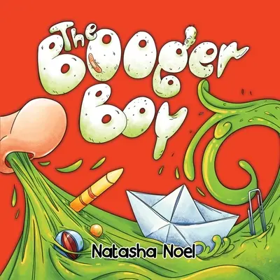 Băiatul Booger - The Booger Boy